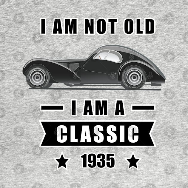 I am not Old, I am a Classic - Funny Car Quote by DesignWood Atelier